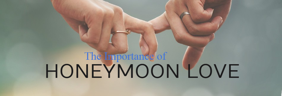 Blog-Honeymoon Love